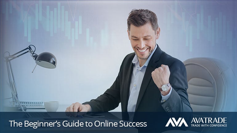 The Beginner’s Guide to Online Success